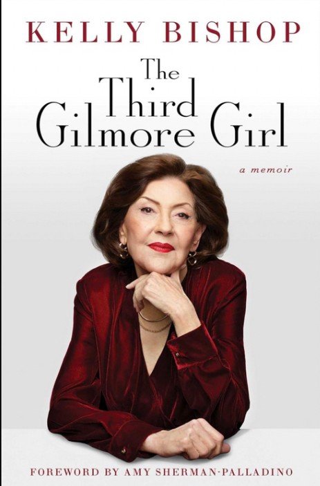 Capa do livro The Third Gilmore Girl: A Memoir, de Kelly Bishop