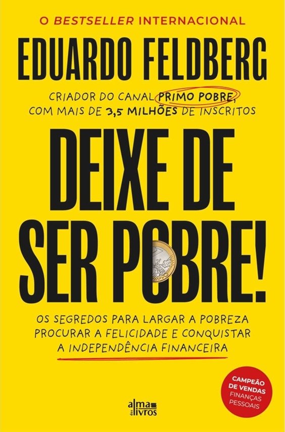 Capa do livro Deixe de Ser Pobre, de Eduardo Felberg