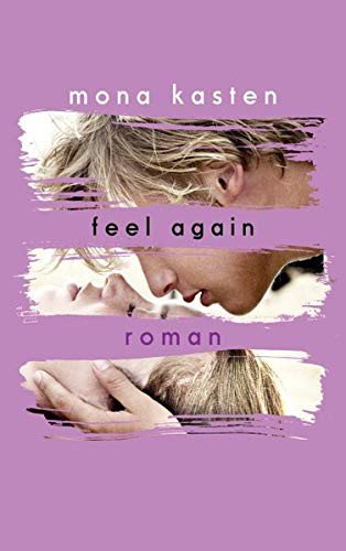 Capa do livro Sentir (Feel Again), de Mona Kasten